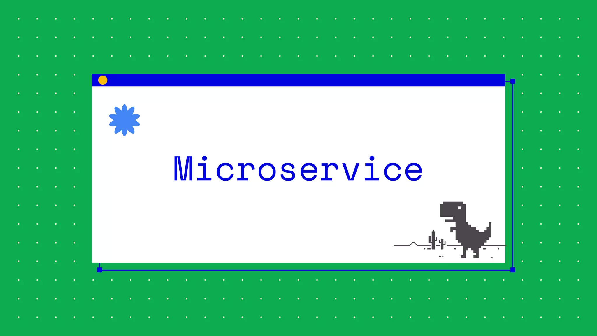 Microservice
 