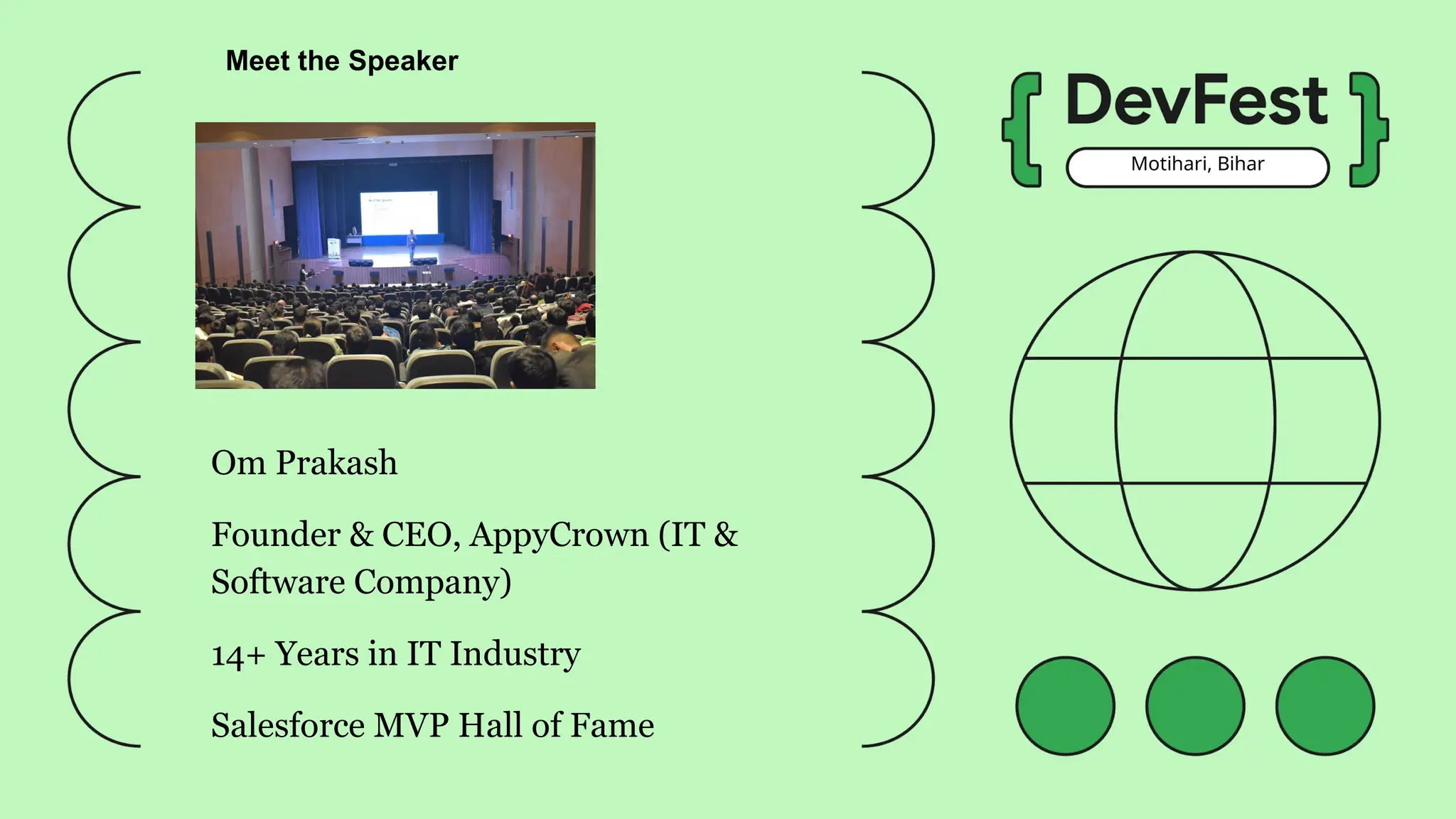 Motihari, Bihar
Om Prakash
Founder & CEO, AppyCrown (IT &
Software Company)
14+ Years in IT Industry
Salesforce MVP Hall of Fame
Meet the Speaker
 