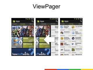 ViewPager
 