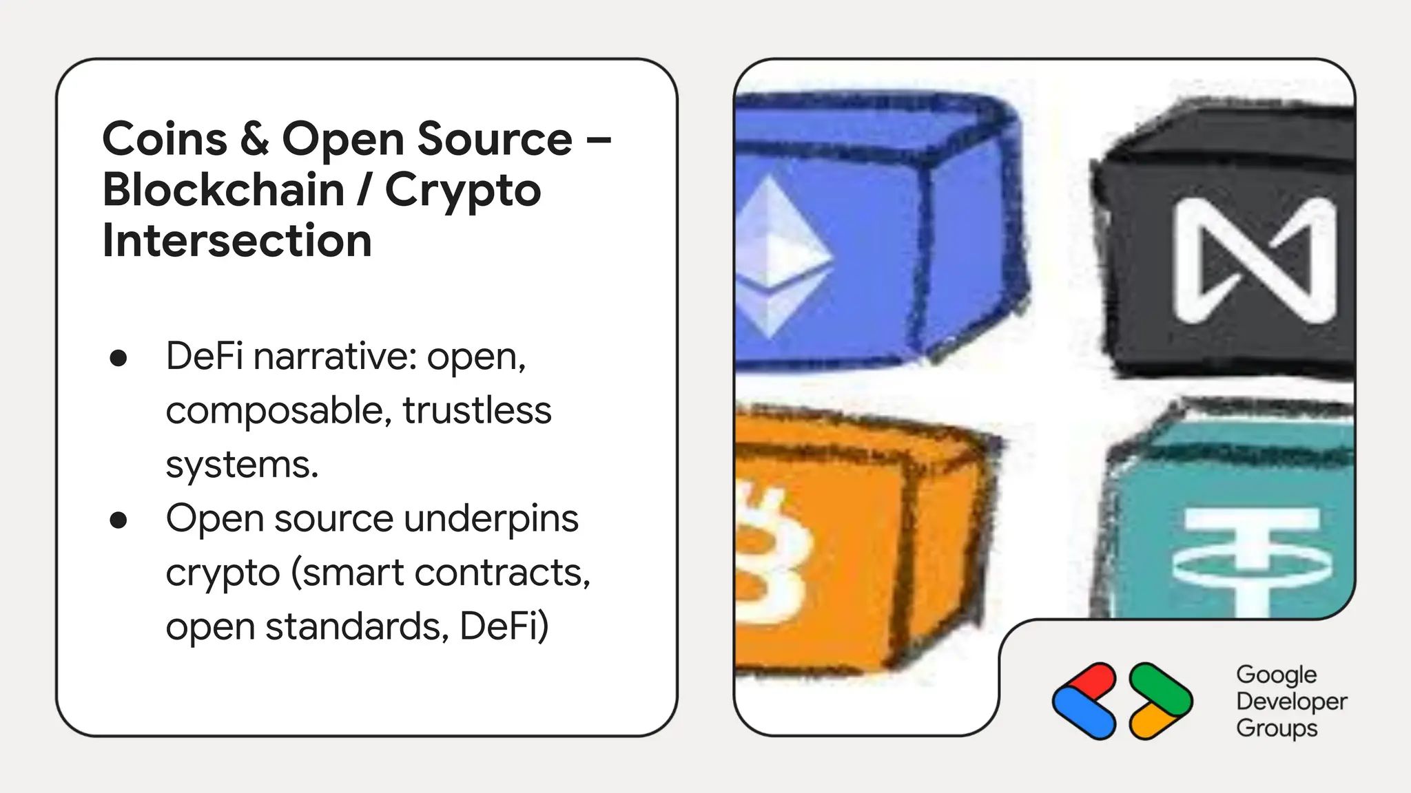 Coins & Open Source –
Blockchain / Crypto
Intersection
● DeFi narrative: open,
composable, trustless
systems.
● Open source underpins
crypto (smart contracts,
open standards, DeFi)
 