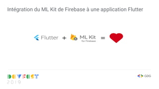 Intégration du ML Kit de Firebase à une application Flutter
 