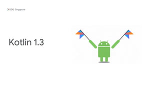 Recap of Android Dev Summit 2018 | PDF
