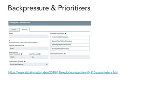 Backpressure & Prioritizers
https://www.datainmotion.dev/2019/11/exploring-apache-nifi-110-parameters.html
 