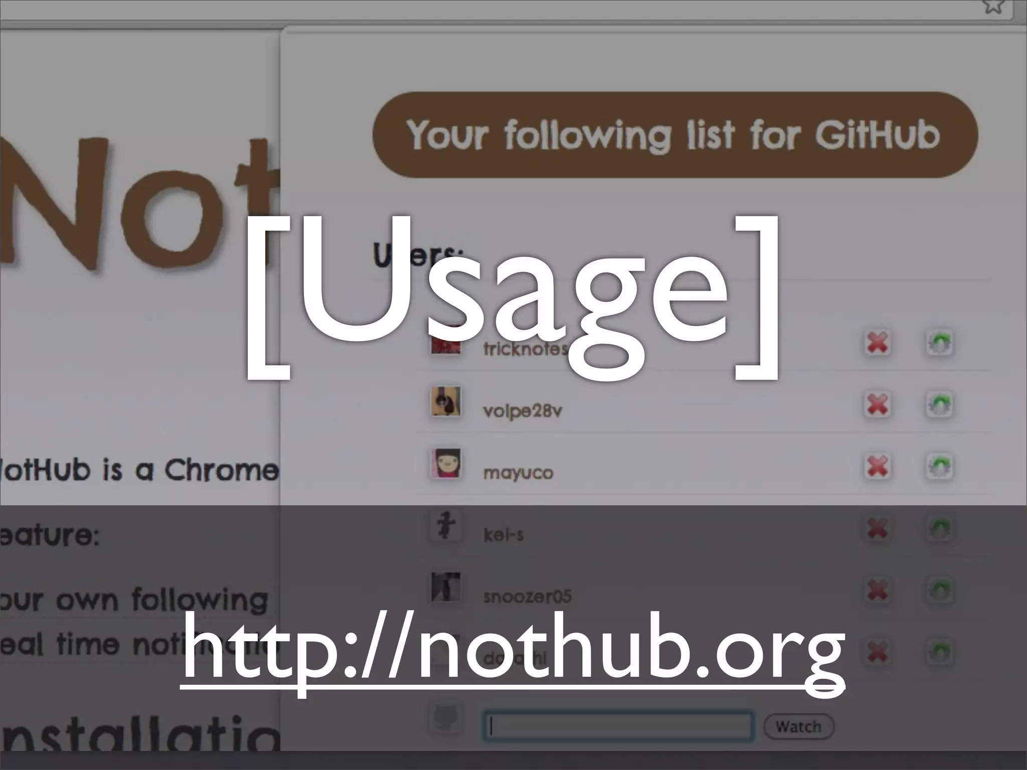 [Usage]
http://nothub.org
 
