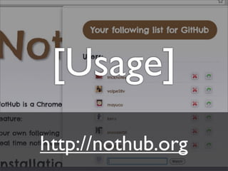 [Usage]
http://nothub.org
 