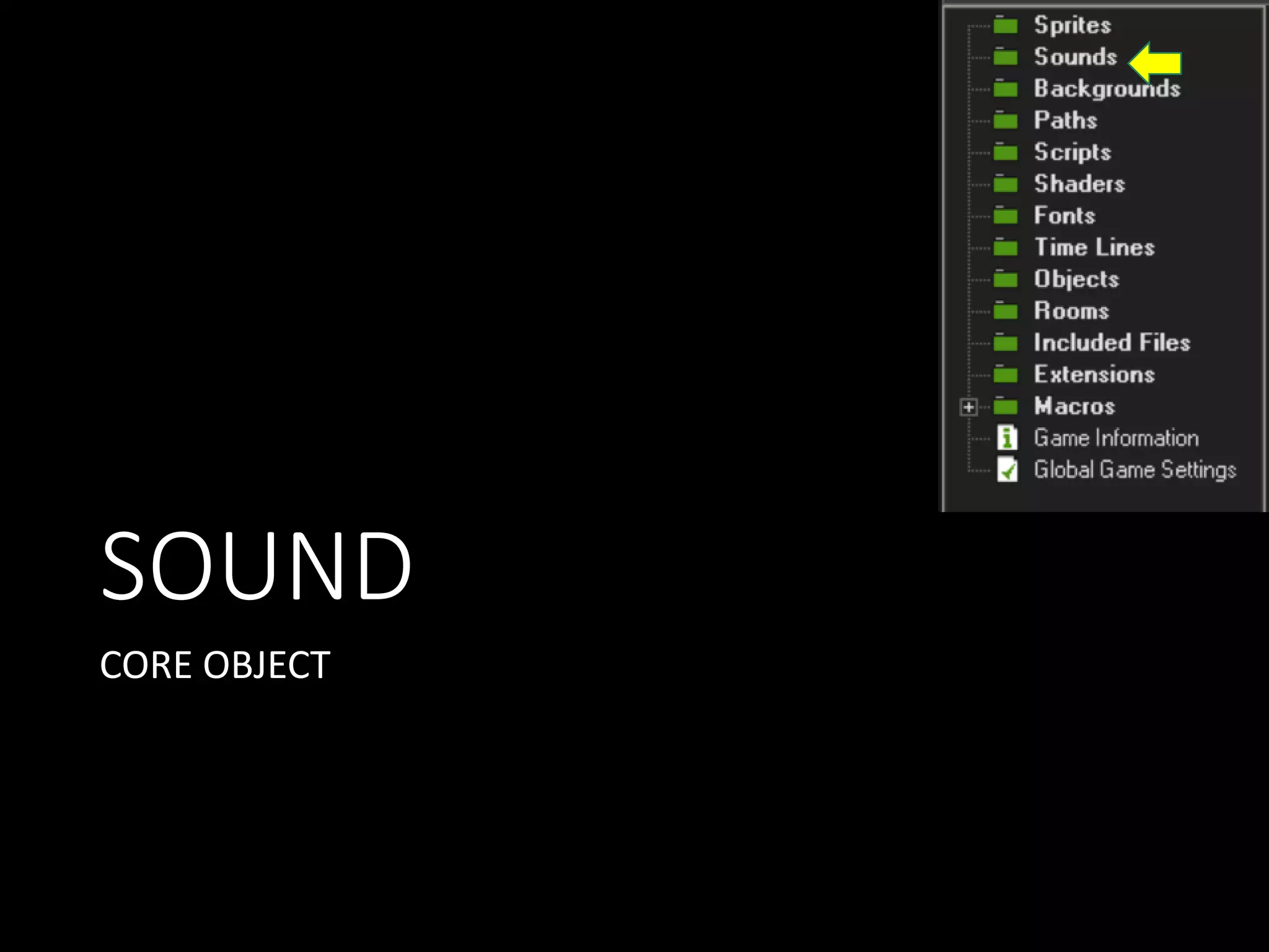 SOUND 
CORE OBJECT 
 