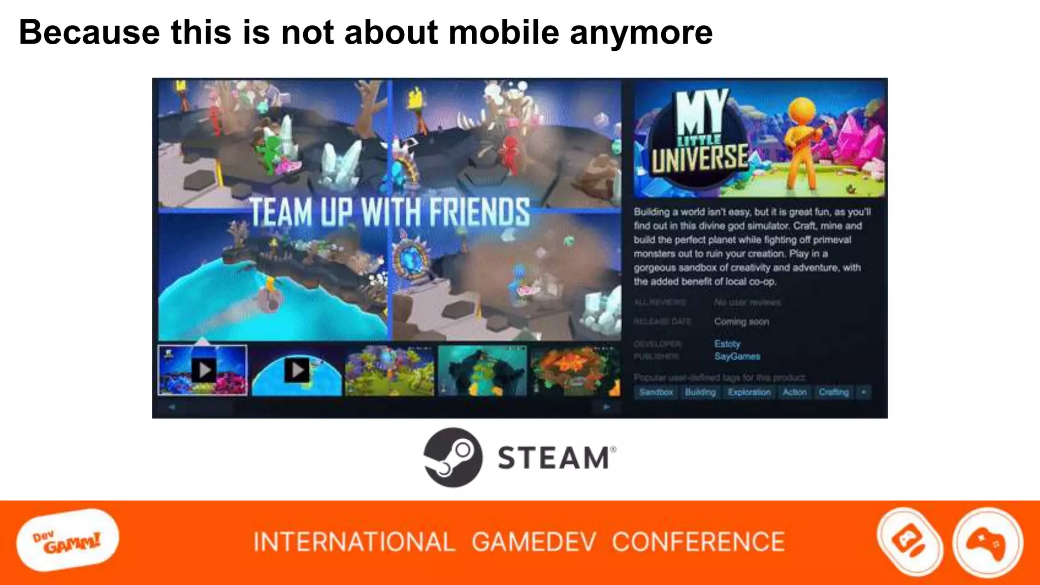 Because this is not about mobile anymore
 