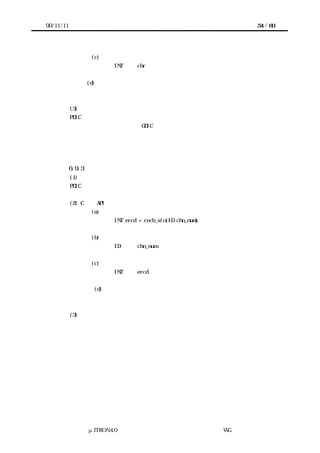 99/11/11                                                    54 / 60




                    (c) リターンパラメータ
                          INT     chr       受信したデータ


                (d) エラーコード
                          なし


           (3) 機能
           PDIC からの受信データを以下のバッファに格納する。
               待ちタスクが無い場合：GDIC の受信バッファ
               待ちタスクが在る場合：待ちタスクの受信バッファ
           待ちタスクがあり、要求されたデータ数分受信した場合が待ちタスクを起床する。



           6.9.3 データ受信エラー割込みコールバック
           (1) 概要
           PDIC の受信エラー割込み処理から実行されるコールバック処理。


           (2) C 言語 API
                    (a) コーリングシーケンス
                          INT ercd = recb_sio(ID chn_num)


                    (b) パラメータ
                          ID      chn_num          チャネル番号


                    (c) リターンパラメータ
                          INT     ercd      受信エラーコード


                    (d) エラーコード
                          なし


           (3) 機能
           待ちタスクがある場合は、受信エラー発生として待ちタスクを起床する。




                 μITRON4.0 仕様研究会 デバイス ラ
                                     ド イバ設計ガイ ラ
                                             ド イン WG
 