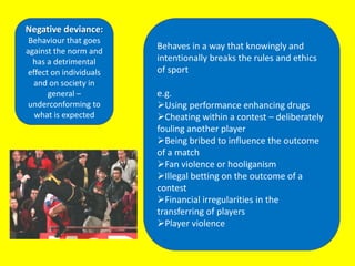 Deviance and violence in sport | PPTX