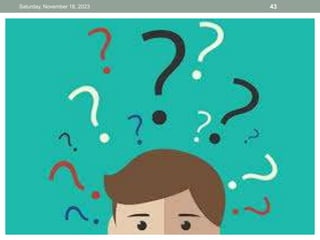 Saturday, November 18, 2023 43
 