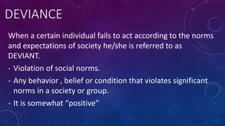 Deviance, social problem and