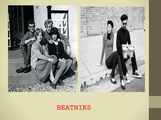 BEATNIKS
 