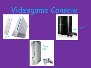Videogame Console Wii Playstation 3 Xbox 360 