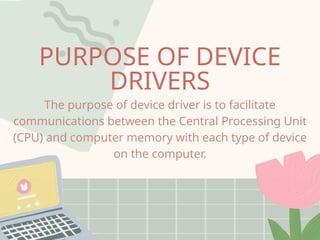 Device driver FOR HARDWAARE COMPUTER .pptx