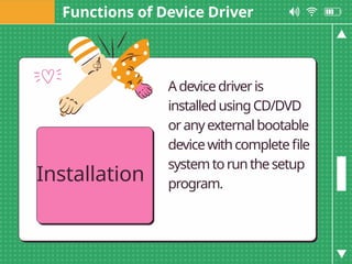 Device driver FOR HARDWAARE COMPUTER .pptx