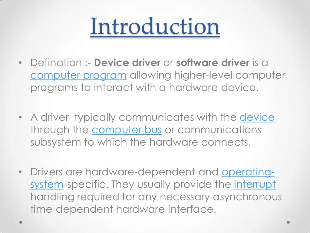 Device Drivers