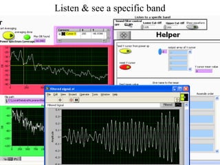 Listen & see a specific band 