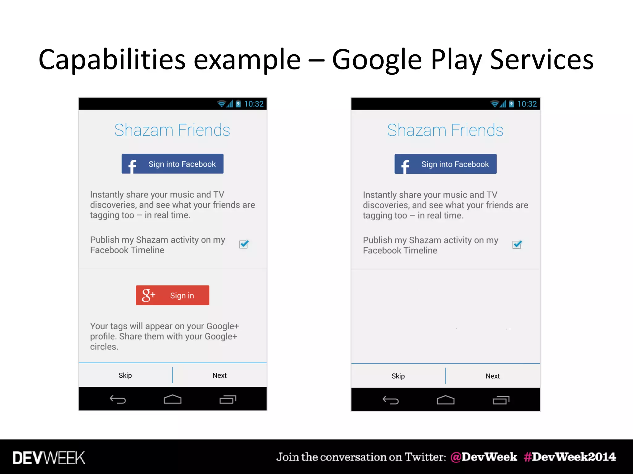 Capabilities example – Google Play Services
 