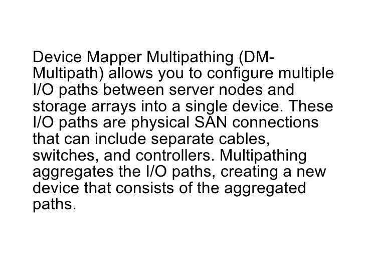 Configuring Device Mapper Multipathing – DKRISP