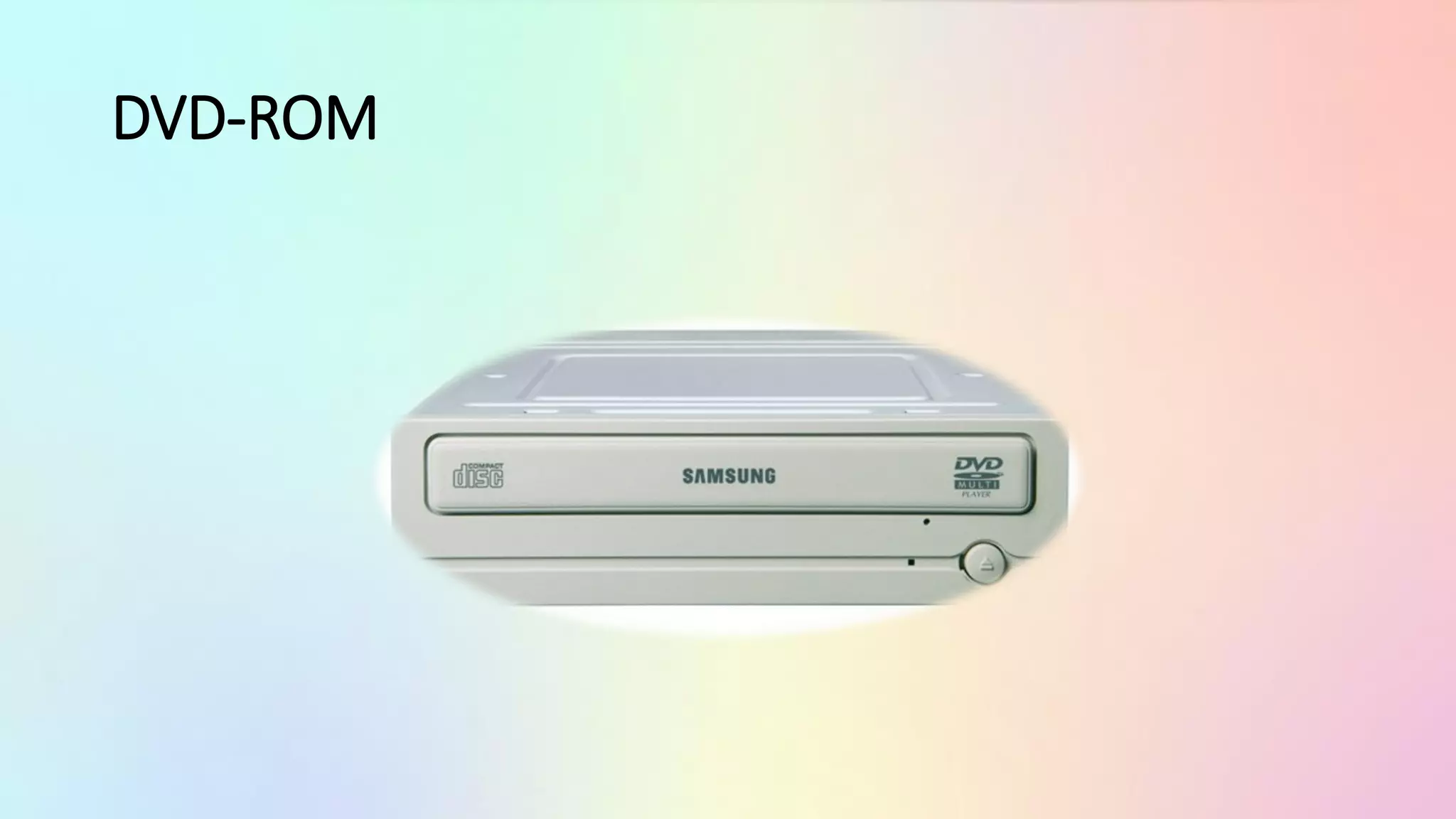 DVD-ROM
 