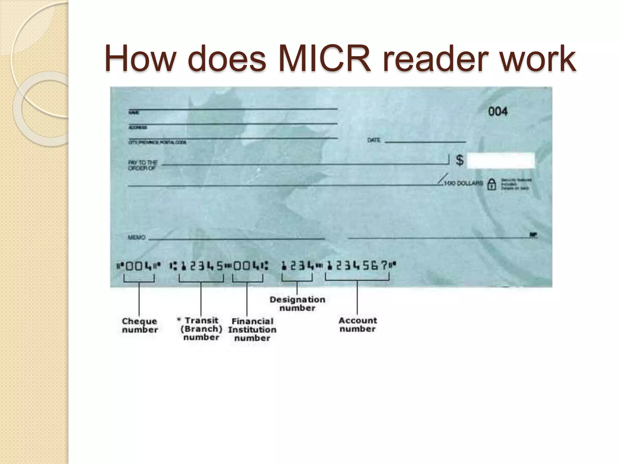 How does MICR reader work 
 