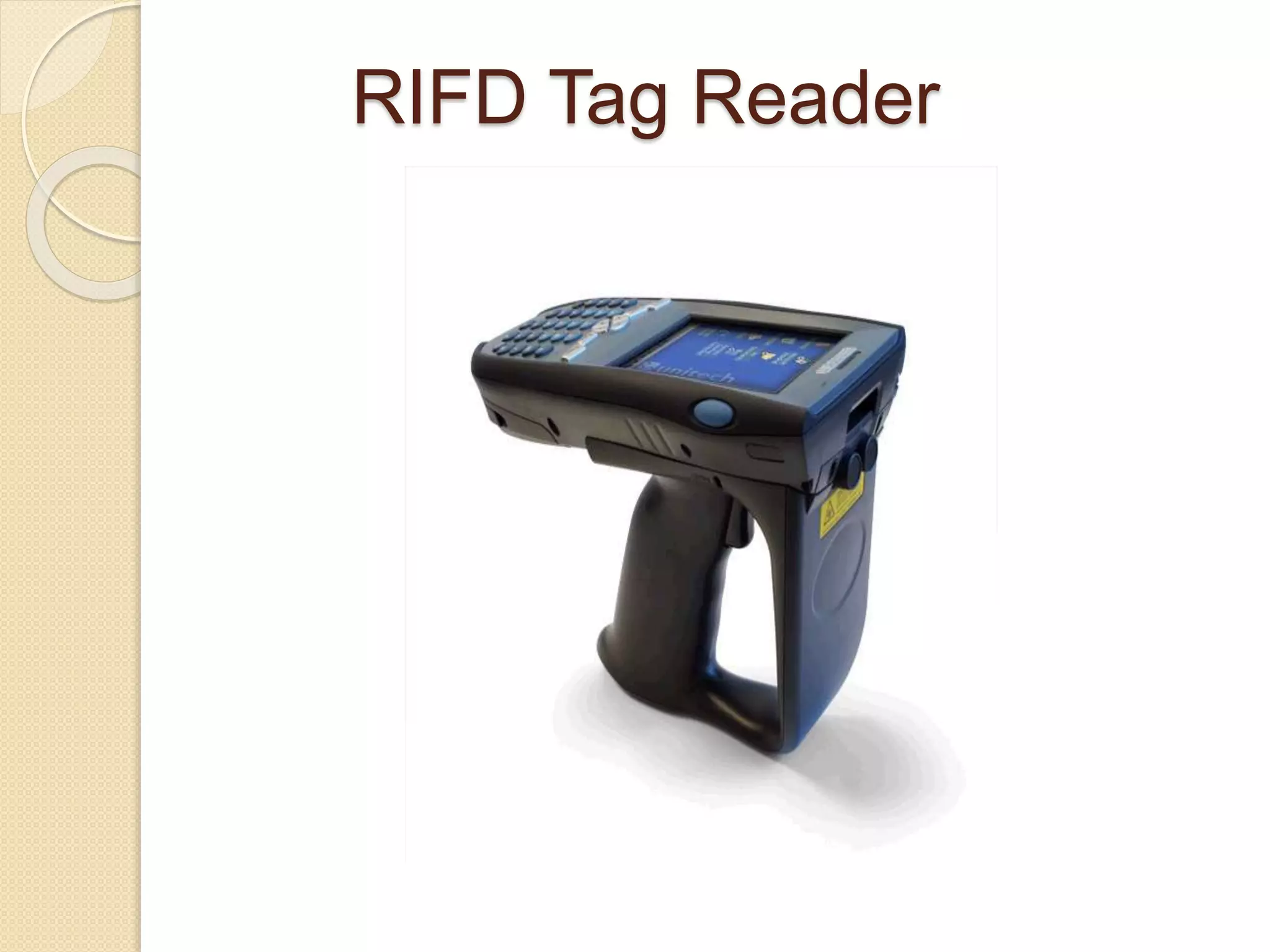 RIFD Tag Reader 
 