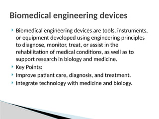 Comprehensive Overview of Devices Used in Biomedical Engineering for ...
