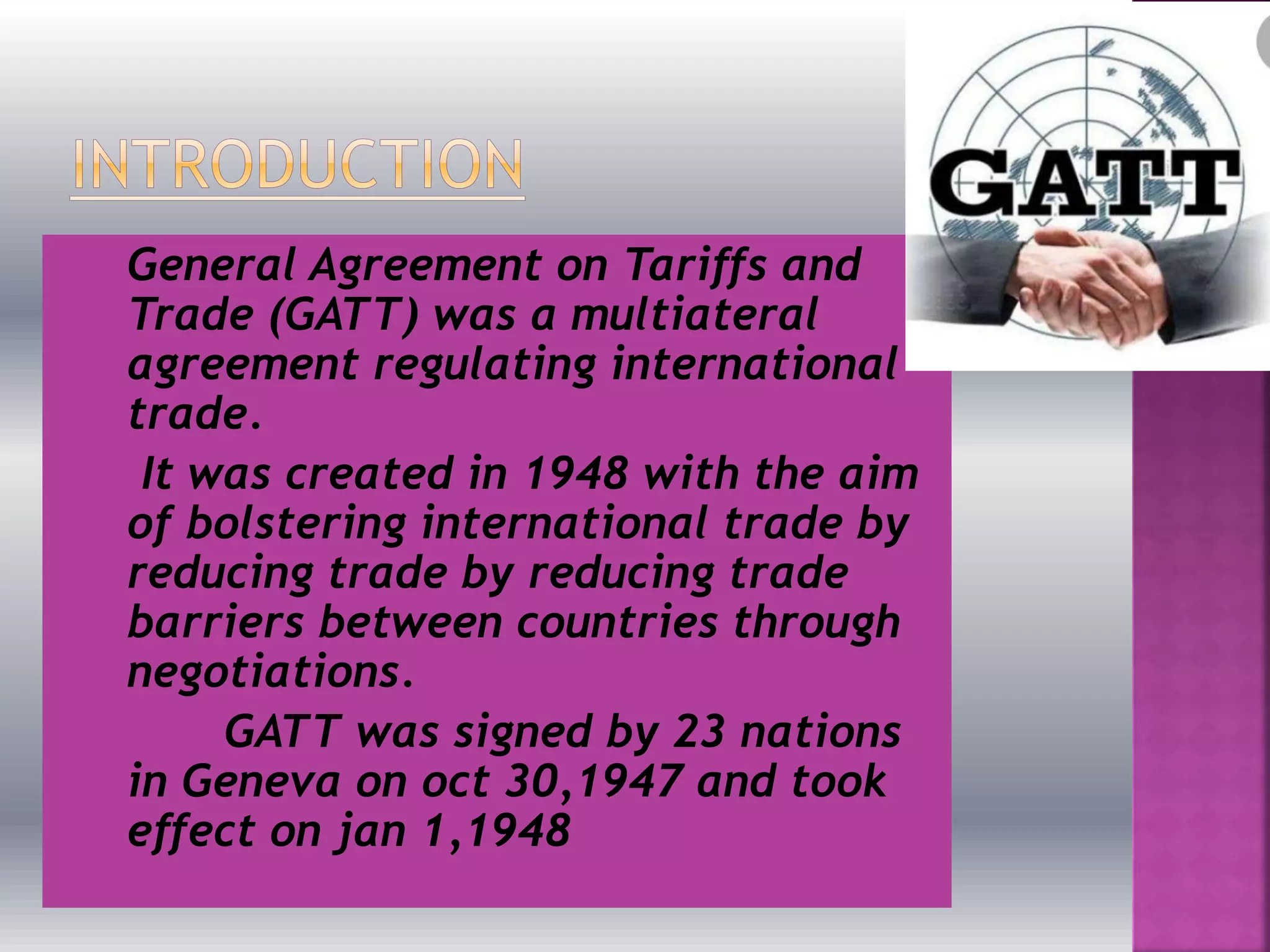 GENERAL AGREEMENT ON TARIFF AND TRADE | PPTX