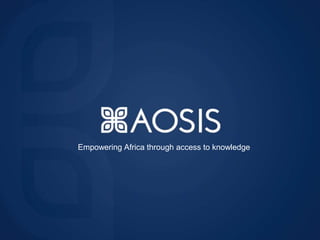 Empowering Africa through access to knowledge
 