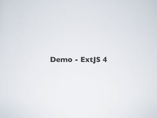 Demo - ExtJS 4
 