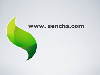 www. sencha.com
 