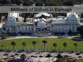 Millions of Dollars in Damage




CC Photo from http://www.flickr.com/photos/unitednationsdevelopmentprogramme/4274663582
 