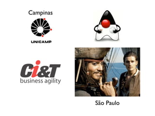 Campinas




           São Paulo
 