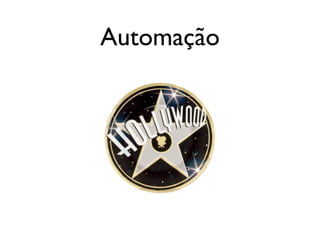 Automação
 