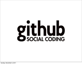 Sunday, November 6, 2011
 