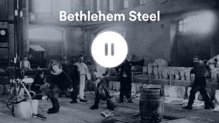 Bethlehem Steel
 