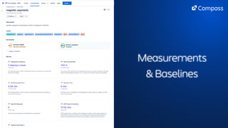 Ask your developers
Measurements
& Baselines
 