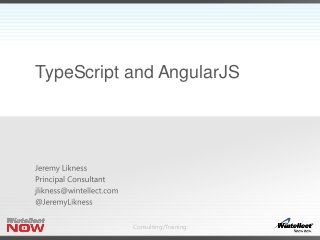 Consulting/Training
TypeScript and AngularJS
 