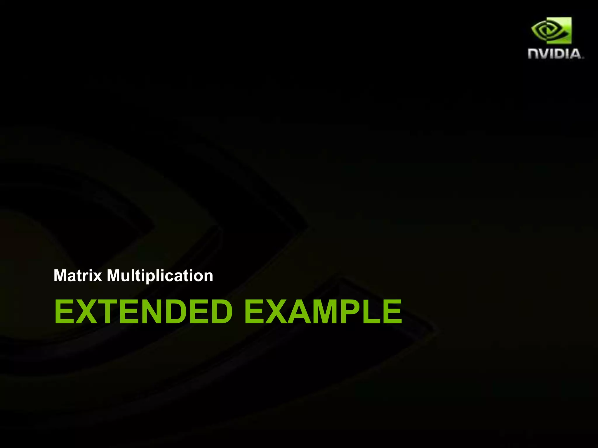 Extended ExampleMatrix Multiplication