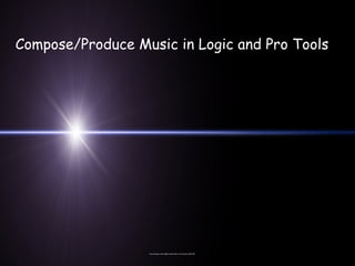 Compose/Produce Music in Logic and Pro Tools
http://pixabay.com/en/light-bokeh-yellow-red-frequency-681196/
 