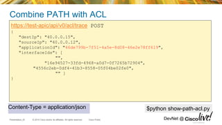 API Deep Dive: APIC EM Rest API | PPTX | Computer Networking | Computing
