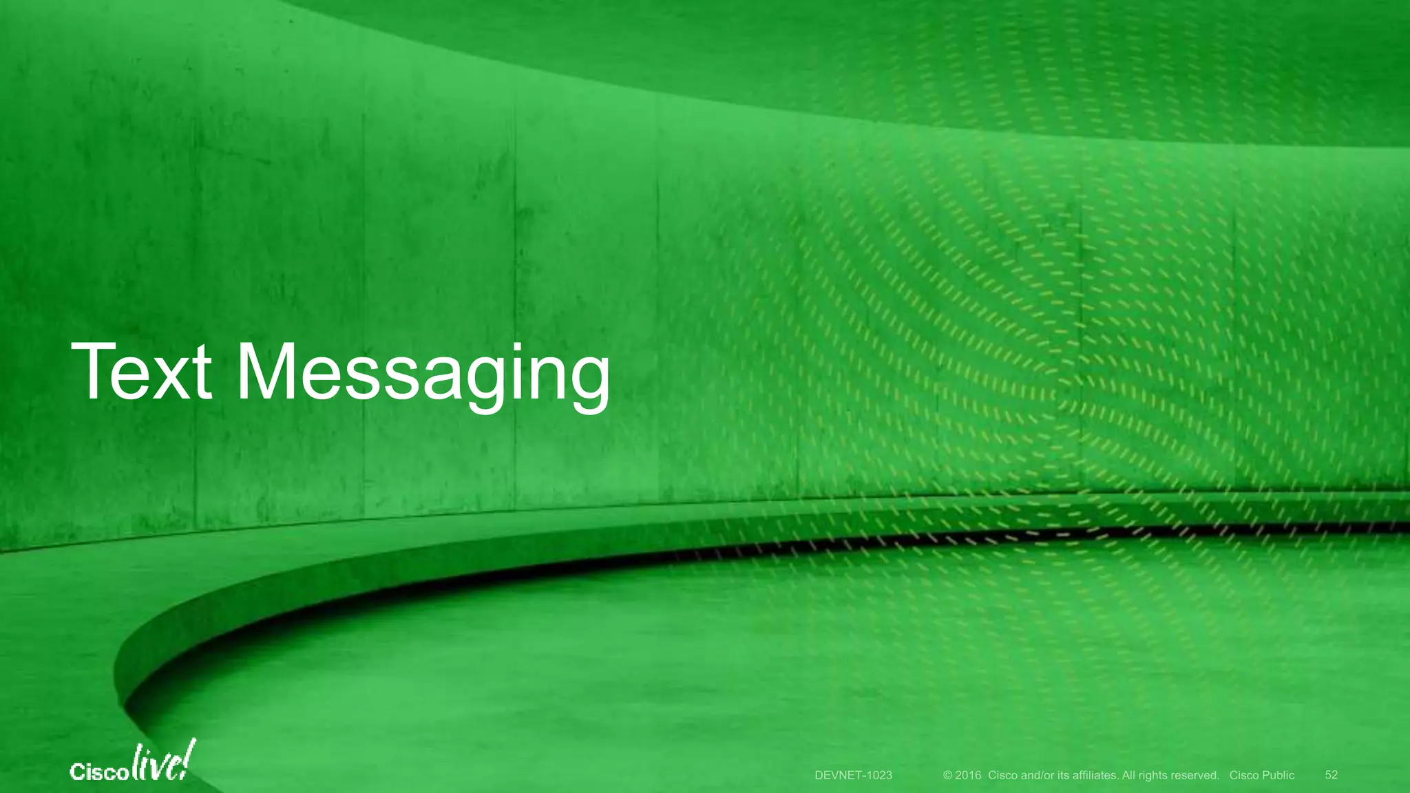 Text Messaging
 