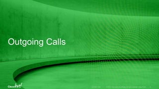 Outgoing Calls
 