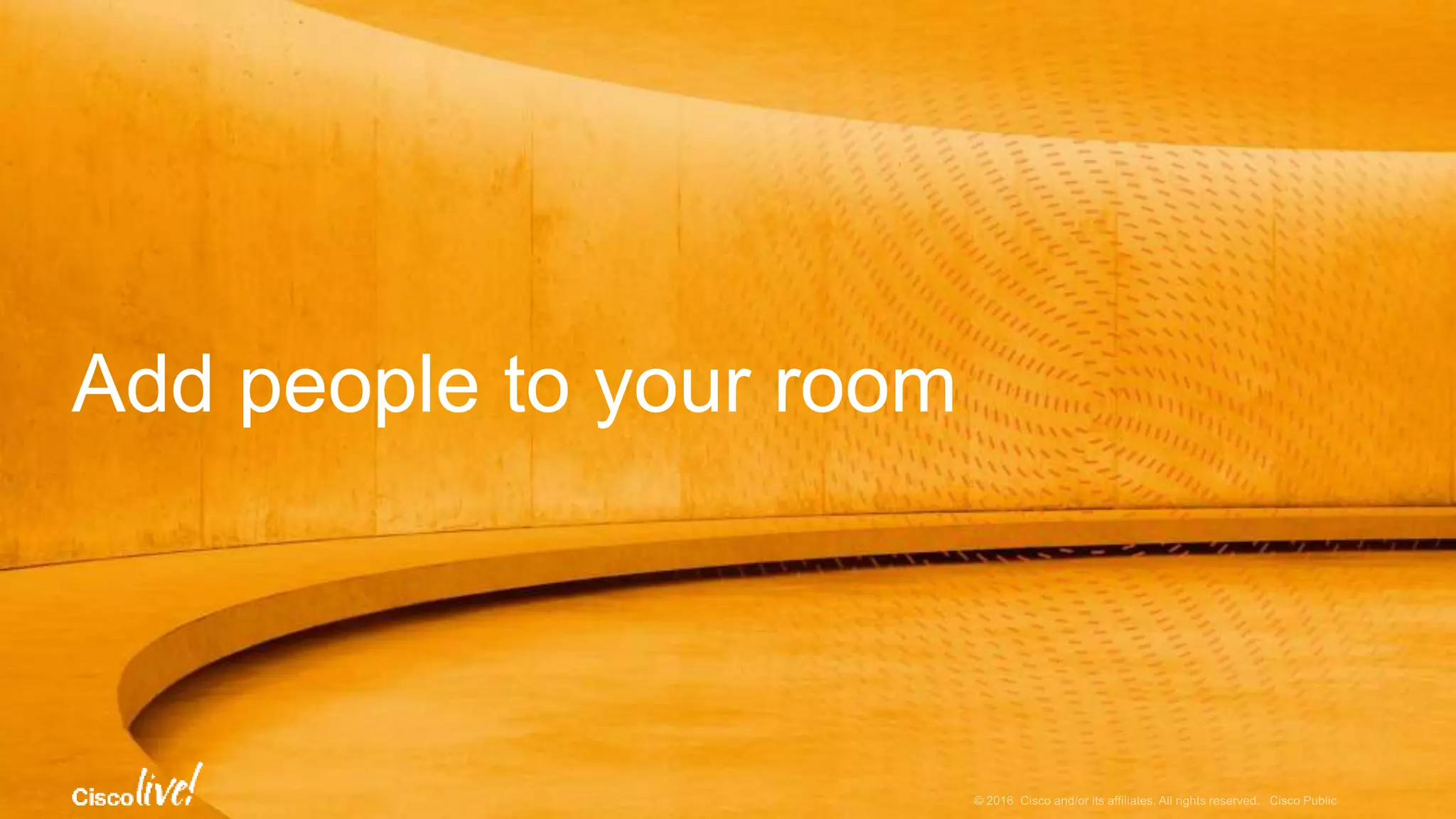 Add people to your room
 