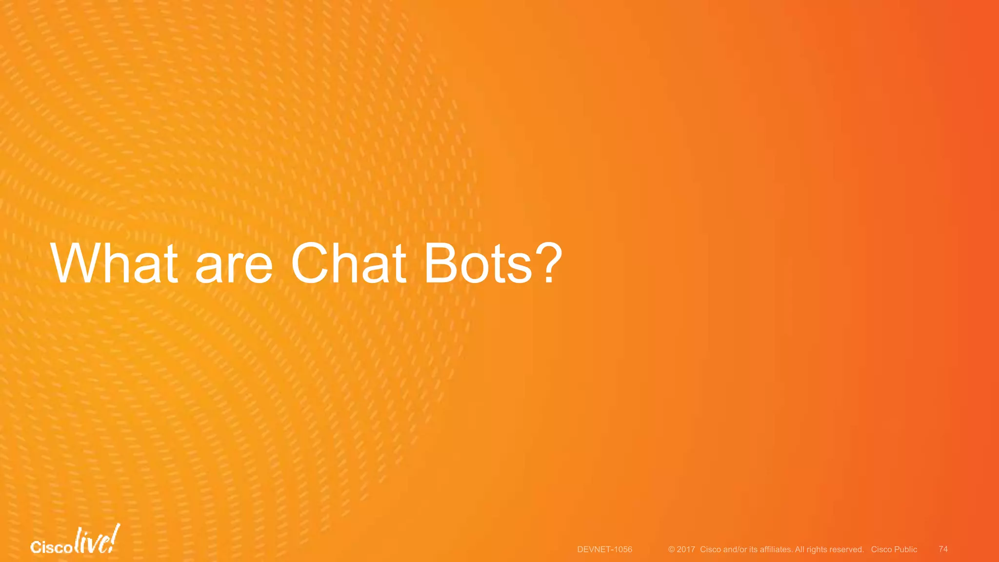 What are Chat Bots?
 