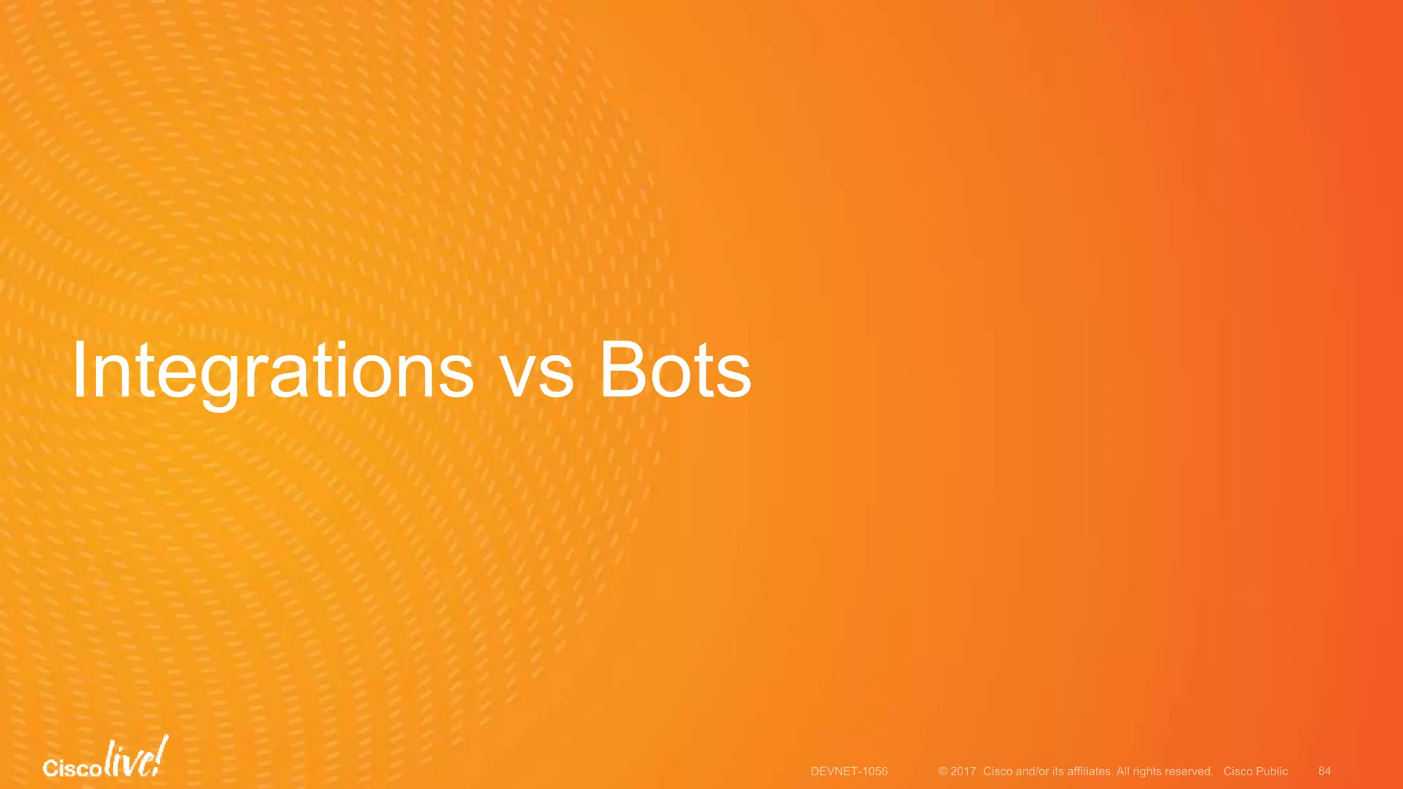 Integrations vs Bots
 