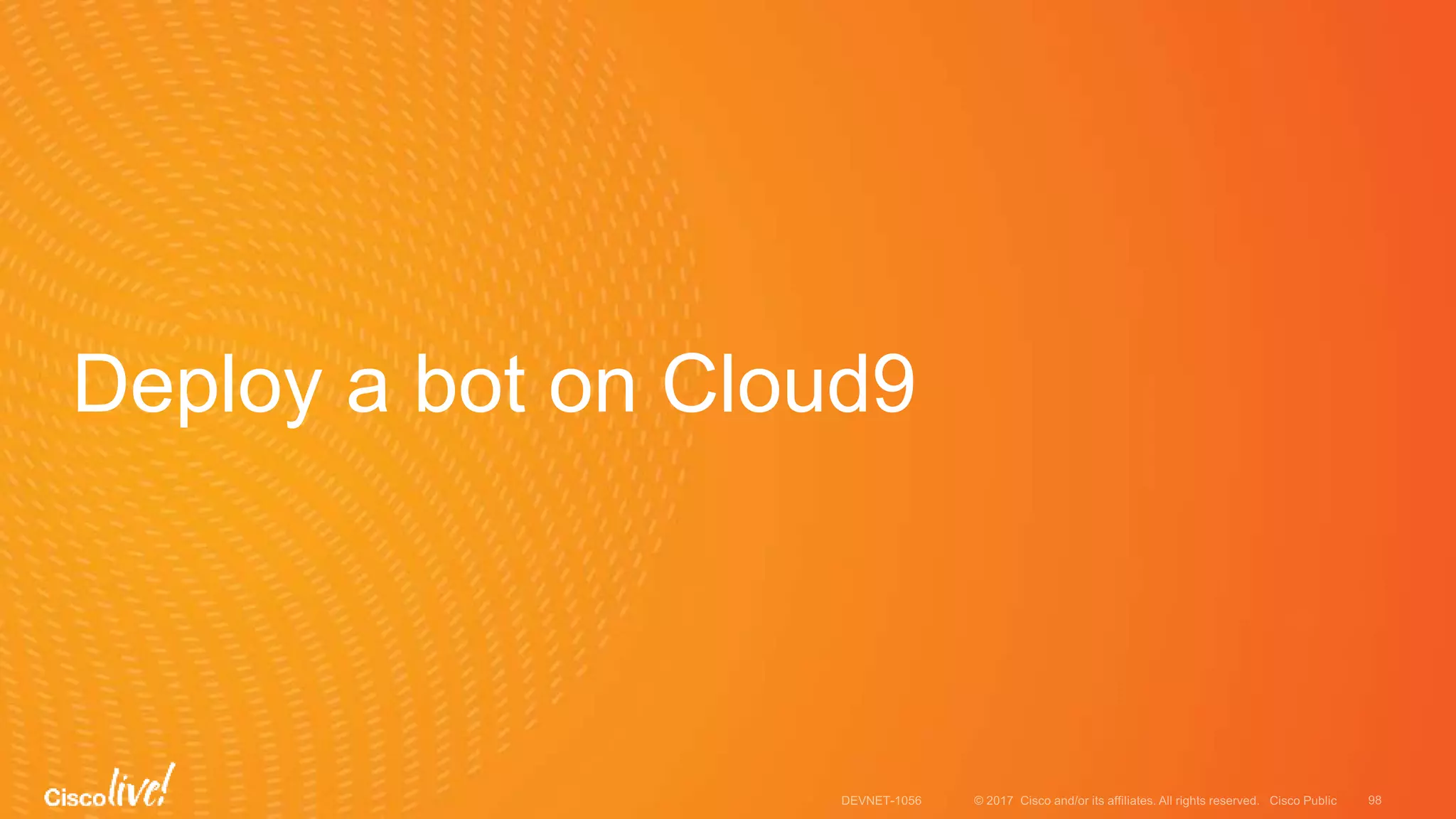 Deploy a bot on Cloud9
 