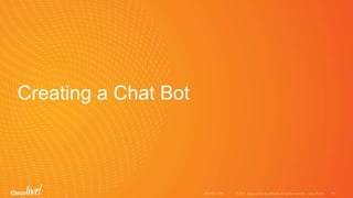Creating a Chat Bot
 