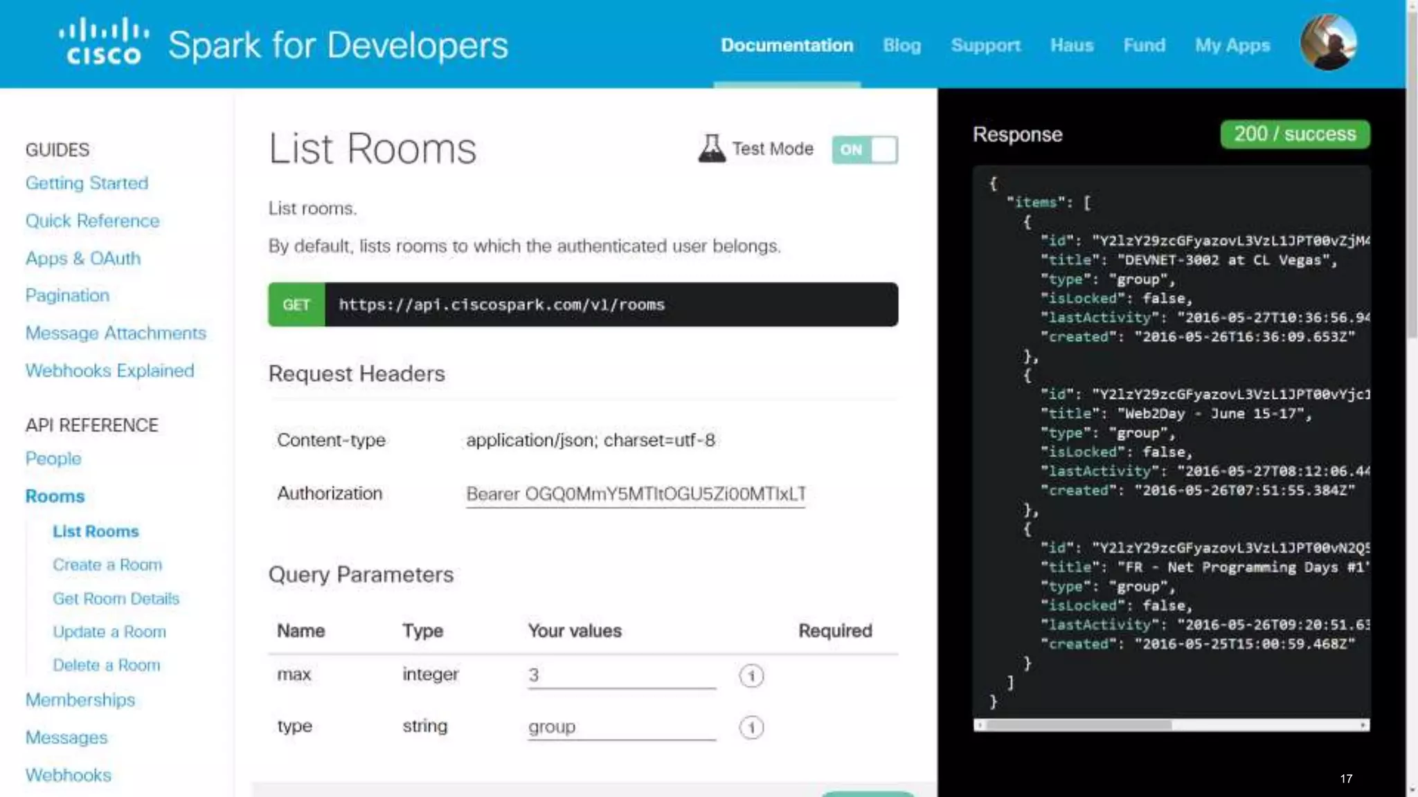 © 2016 Cisco and/or its affiliates. All rights reserved. Cisco Public
Hands-on Instructions
• Go to « List Rooms » documentation on the Developer Portal
https://developer.ciscospark.com/resource-rooms.html
• Login: and Turn « Test Mode » on:
• Run the query:
17
 