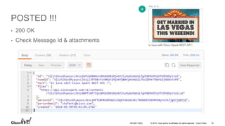 Cisco Spark for Developers
Spark API calls in Javascript
 